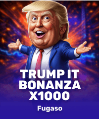 TRUMP IT BONANZA X1000