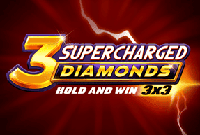 3 Supercharged Diamonds: Hold and Win